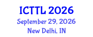 International Conference on Tourism, Transport, and Logistics (ICTTL) September 29, 2026 - New Delhi, India