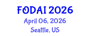 Future of Data and AI: Agentic AI Conference (FODAI) April 06, 2026 - Seattle, United States