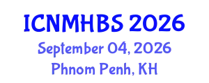 International Conference on Neurology, Mental Health & Behavioral Sciences (ICNMHBS) September 04, 2026 - Phnom Penh, Cambodia