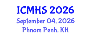 International Conference on Medical & Health Science (ICMHS) September 04, 2026 - Phnom Penh, Cambodia