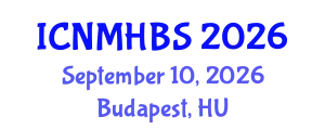 International Conference on Neurology, Mental Health & Behavioral Sciences (ICNMHBS) September 10, 2026 - Budapest, Hungary