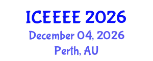 International Conference on Energy Engineering and Environmental Engineering (ICEEEE) December 04, 2026 - Perth, Australia