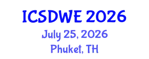 International Conference on Sustainable Development of Water and Environment (ICSDWE) July 25, 2026 - Phuket, Thailand