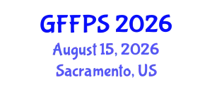 Global Forum on the Future of Psychological Science (GFFPS) August 15, 2026 - Sacramento, United States