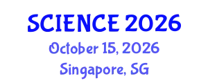 International Conference on Nanotechnology &Advanced Nanomaterials (SCIENCE) October 15, 2026 - Singapore, Singapore