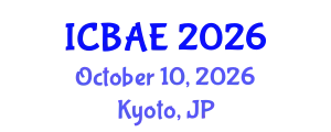 International Conference on Biotechnology and Agriculture Engineering (ICBAE) October 10, 2026 - Kyoto, Japan