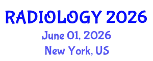 Radiology Conference (RADIOLOGY) June 01, 2026 - New York, United States