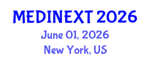 Frontiers in Medicine and Health Care Conference (MEDINEXT) June 01, 2026 - New York, United States