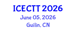International Conference on Electromechanical Control Technology and Transportation (ICECTT) June 05, 2026 - Guilin, China