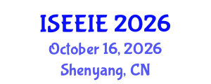 International Symposium on Electrical, Electronics and Information Engineering (ISEEIE) October 16, 2026 - Shenyang, China