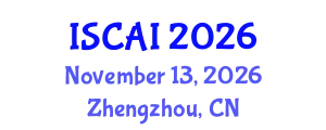International Symposium on Computing and Artificial Intelligence (ISCAI) November 13, 2026 - Zhengzhou, China