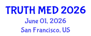 Forensic Medicine Conference (TRUTH MED) June 01, 2026 - San Francisco, United States