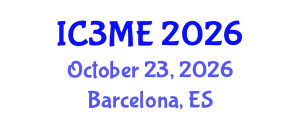 International Conferences on Mining, Metallurgy, and Materials Engineering (IC3ME) October 23, 2026 - Barcelona, Spain