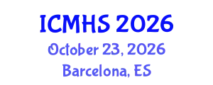 International Conferences on Medical and Health Science (ICMHS) October 23, 2026 - Barcelona, Spain