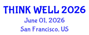 Psychiatry Conference (THINK WELL) June 01, 2026 - San Francisco, United States