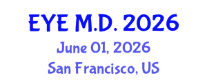Ophthalmology Conference (EYE M.D.) June 01, 2026 - San Francisco, United States