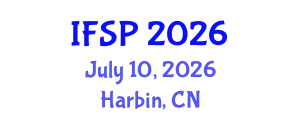 International Forum on Signal Processing (IFSP) July 10, 2026 - Harbin, China
