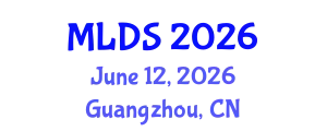 International Conference on Machine Learning and Data Security (MLDS) June 12, 2026 - Guangzhou, China