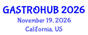 Global Gastroenterology, Liver Diseases & Hepatology Conference & Industry Expo (GASTROHUB) November 19, 2026 - California, United States