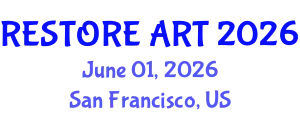 Plastic, Reconstructive and Aesthetic Surgery Conference (RESTORE ART) June 01, 2026 - San Francisco, United States