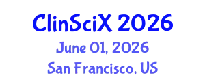 Clinical Sciences Exchange (ClinSciX) June 01, 2026 - San Francisco, United States