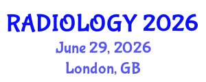 Radiology Conference (RADIOLOGY) June 29, 2026 - London, United Kingdom