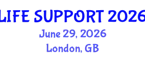 Critical Care Medicine Conference (LIFE SUPPORT) June 29, 2026 - London, United Kingdom