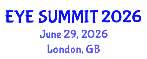 Cataract Conference (EYE SUMMIT) June 29, 2026 - London, United Kingdom