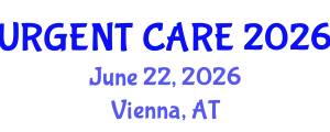Emergency Medicine Conference (URGENT CARE) June 22, 2026 - Vienna, Austria