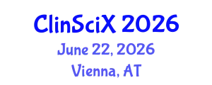 Clinical Sciences Exchange (ClinSciX) June 22, 2026 - Vienna, Austria