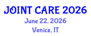 Orthopedics Conference (JOINT CARE) June 22, 2026 - Venice, Italy
