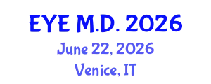 Ophthalmology Conference (EYE M.D.) June 22, 2026 - Venice, Italy