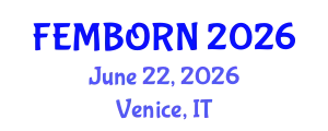 Gynecology and Obstetrics Conference (FEMBORN) June 22, 2026 - Venice, Italy