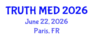 Forensic Medicine Conference (TRUTH MED) June 22, 2026 - Paris, France