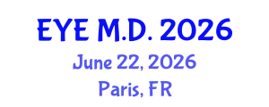 Ophthalmology Conference (EYE M.D.) June 22, 2026 - Paris, France