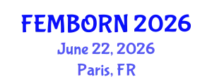 Gynecology and Obstetrics Conference (FEMBORN) June 22, 2026 - Paris, France