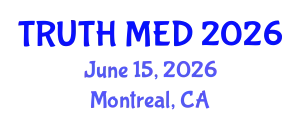 Forensic Medicine Conference (TRUTH MED) June 15, 2026 - Montreal, Canada