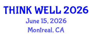 Psychiatry Conference (THINK WELL) June 15, 2026 - Montreal, Canada