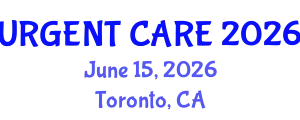 Emergency Medicine Conference (URGENT CARE) June 15, 2026 - Toronto, Canada