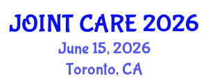 Orthopedics Conference (JOINT CARE) June 15, 2026 - Toronto, Canada