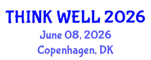 Psychiatry Conference (THINK WELL) June 08, 2026 - Copenhagen, Denmark