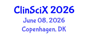 Clinical Sciences Exchange (ClinSciX) June 08, 2026 - Copenhagen, Denmark