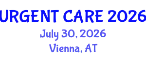 Emergency Medicine Conference (URGENT CARE) July 30, 2026 - Vienna, Austria