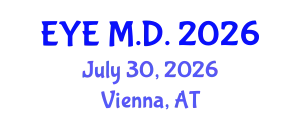 Ophthalmology Conference (EYE M.D.) July 30, 2026 - Vienna, Austria