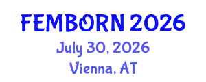 Gynecology and Obstetrics Conference (FEMBORN) July 30, 2026 - Vienna, Austria