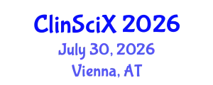Clinical Sciences Exchange (ClinSciX) July 30, 2026 - Vienna, Austria