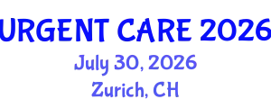 Emergency Medicine Conference (URGENT CARE) July 30, 2026 - Zurich, Switzerland