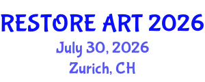 Plastic, Reconstructive and Aesthetic Surgery Conference (RESTORE ART) July 30, 2026 - Zurich, Switzerland