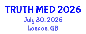 Forensic Medicine Conference (TRUTH MED) July 30, 2026 - London, United Kingdom