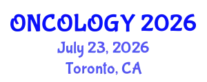 Oncology Conference (ONCOLOGY) July 23, 2026 - Toronto, Canada